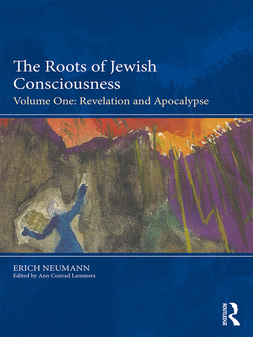 Title details for The Roots of Jewish Consciousness, Volume One by Erich Neumann - Available